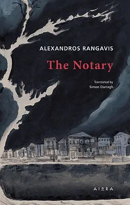 E-Book (epub) The Notary von Alexandros Rizos Rangavis