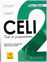 Erwachsenenbildung / VHS CELI 2 - test di preparazione von Maria Angela Cernigliaro, Antonio Damascelli