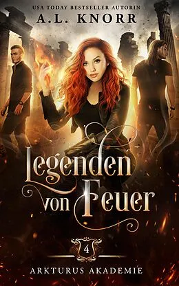 E-Book (epub) Legenden von Feuer von A. L. Knorr