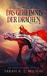 E-Book (epub) Das Geheimnis der Drachen von Sarah K. L., Fantasy Bücher, Winterfeld Verlag