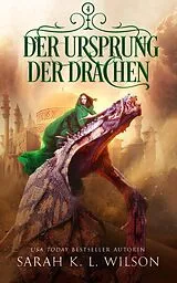 E-Book (epub) Der Ursprung der Drachen von Sarah K. L., Fantasy Bücher, Winterfeld Verlag