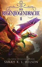 E-Book (epub) Der Regenbogendrache 2 von Sarah K. L., Fantasy Bücher, Winterfeld Verlag