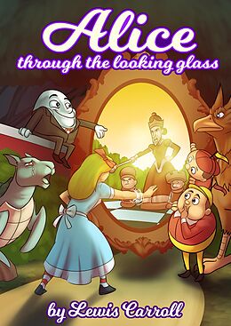 E-Book (epub) Alice Through the Looking-Glass by Lewis Carrol von Lewis Carroll