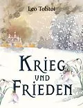 E-Book (epub) Krieg und Frieden (Leo Tolstoi) von Leo Tolstoi
