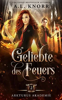 E-Book (epub) Geliebte des Feuers von A.L. Knorr, Fantasy Bücher, Winterfeld Verlag