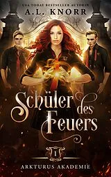 E-Book (epub) Schüler des Feuers von A. L. Knorr, Fantasy Bücher, Winterfeld Verlag