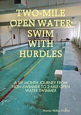 eBook (epub) 2-Mile Open Water Swim with Hurdles de Martin Miller-Yianni