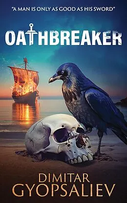 E-Book (epub) Oathbreaker (Return of the son, #2) von Dimitar Gyopsaliev