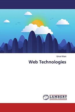 Kartonierter Einband Web Technologies von Umar Khan