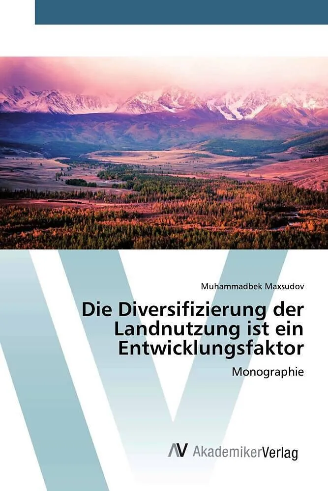 Die Diversifizierung der Landnutzung ist ein Entwicklungsfaktor