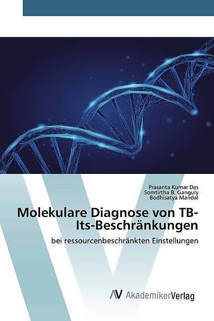 Molekulare Diagnose von TB-Its-Beschränkungen