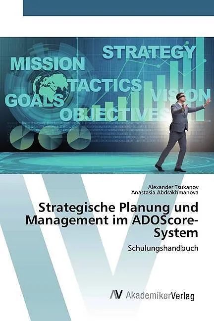 Strategische Planung und Management im ADOScore-System