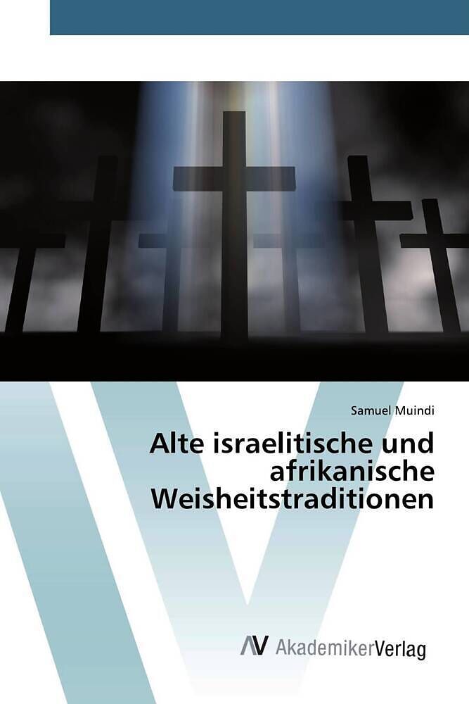 Alte israelitische und afrikanische Weisheitstraditionen