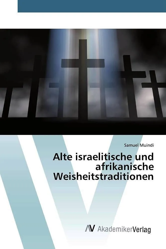Alte israelitische und afrikanische Weisheitstraditionen