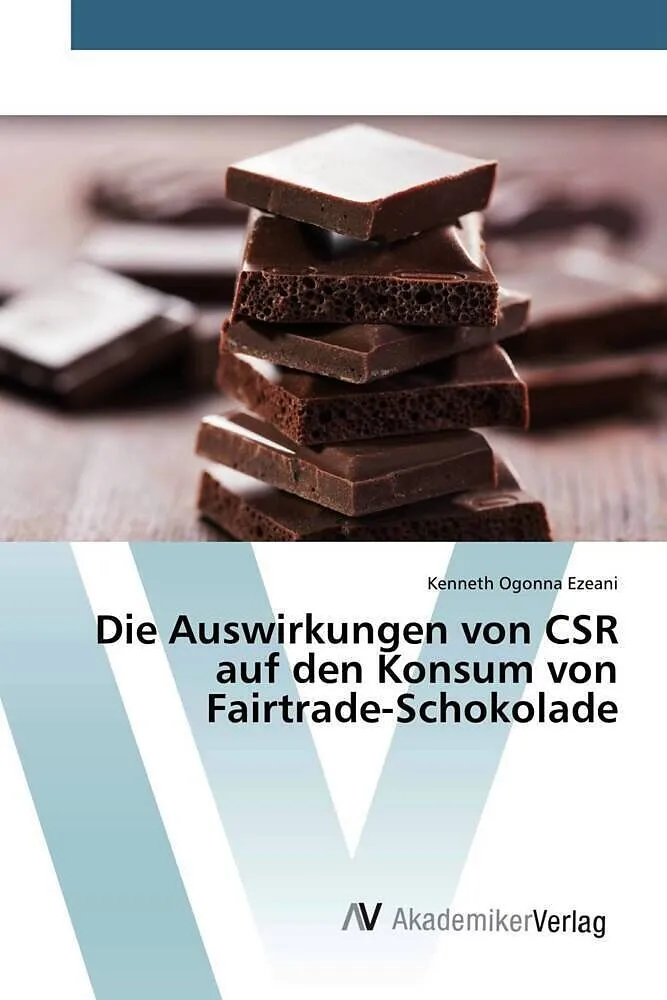 Die Auswirkungen von CSR auf den Konsum von Fairtrade-Schokolade