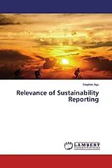Kartonierter Einband (Kt) Relevance of Sustainability Reporting von Stephen Agu