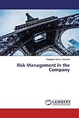 Kartonierter Einband Risk Management in the Company von Wiegand Helmut Fleischer