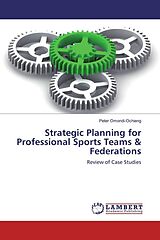 Kartonierter Einband Strategic Planning for Professional Sports Teams & Federations von Peter Omondi-Ochieng