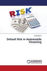 Kartonierter Einband Default Risk in Automobile Financing von Fazal Haleem