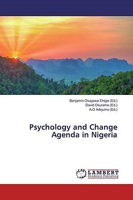 Kartonierter Einband Psychology and Change Agenda in Nigeria von 