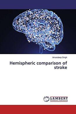 Kartonierter Einband Hemispheric comparison of stroke von Amandeep Singh
