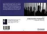 Kartonierter Einband Understanding Paedophilia von Sana Ali
