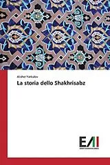 Kartonierter Einband (Kt) La storia dello Shakhrisabz von Alisher Yarkulov