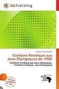 Kartonierter Einband Combiné Nordique aux Jeux Olympiques de 1988 von 