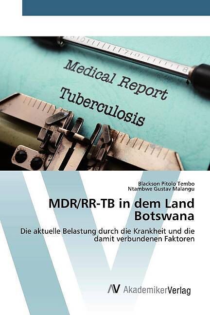 MDR/RR-TB in dem Land Botswana