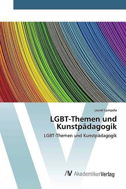 LGBT-Themen und Kunstpädagogik