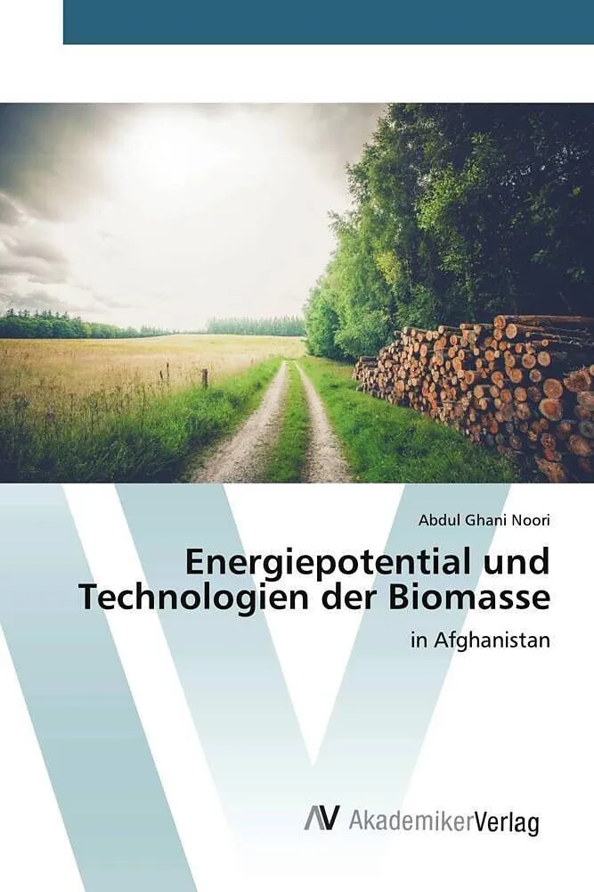 Energiepotential und Technologien der Biomasse