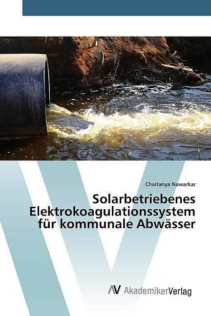 Solarbetriebenes Elektrokoagulationssystem für kommunale Abwässer