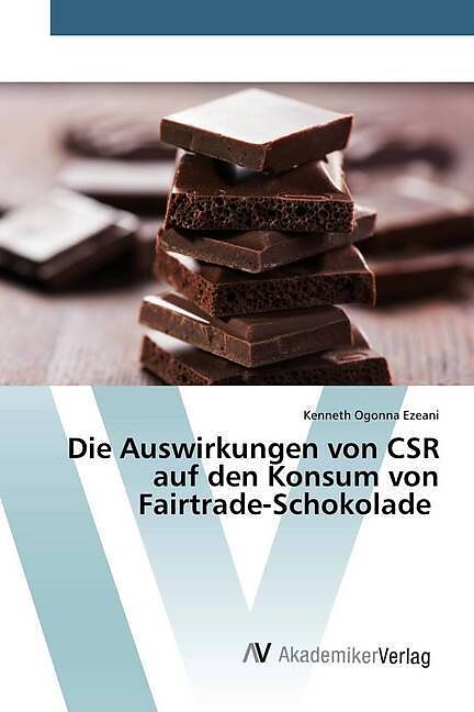 Die Auswirkungen von CSR auf den Konsum von Fairtrade-Schokolade