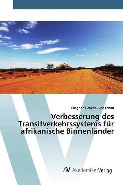 Verbesserung des Transitverkehrssystems für afrikanische Binnenländer