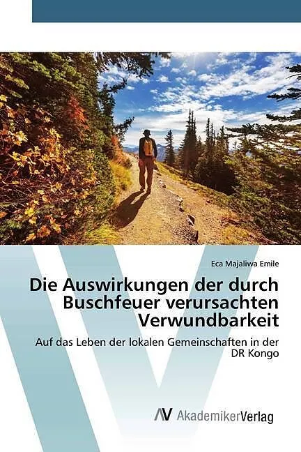 Die Auswirkungen der durch Buschfeuer verursachten Verwundbarkeit