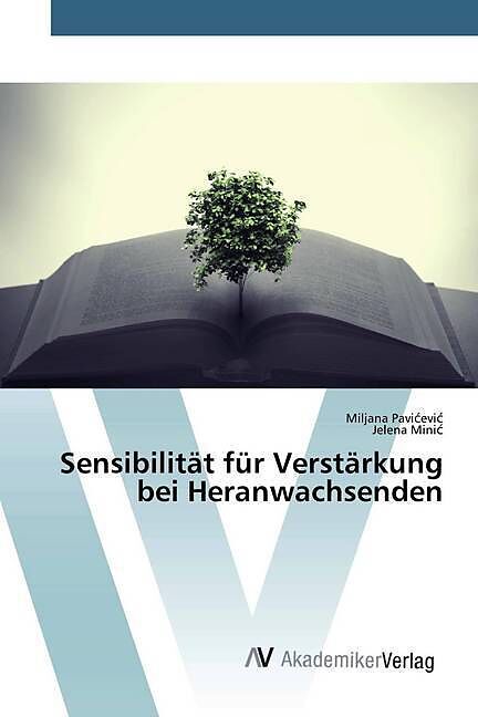 Sensibilität für Verstärkung bei Heranwachsenden