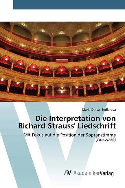 Die Interpretation von Richard Strauss' Liedschrift