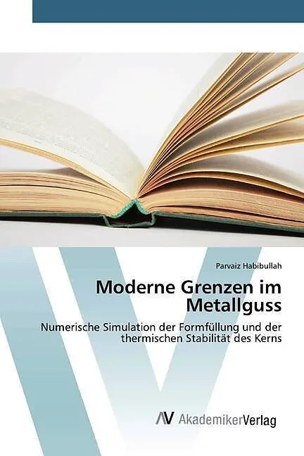 Moderne Grenzen im Metallguss