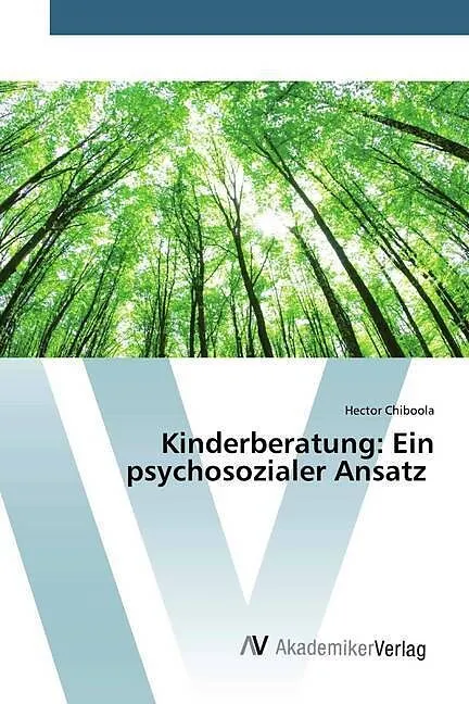 Kinderberatung: Ein psychosozialer Ansatz