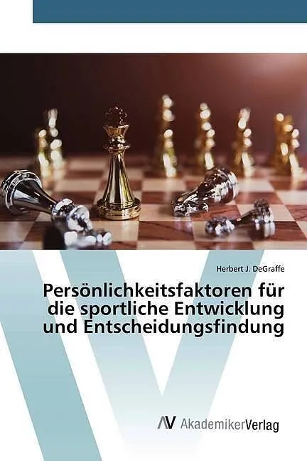 Persönlichkeitsfaktoren für die sportliche Entwicklung und Entscheidungsfindung