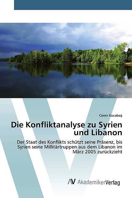 Die Konfliktanalyse zu Syrien und Libanon