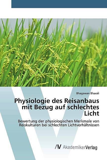 Physiologie des Reisanbaus mit Bezug auf schlechtes Licht