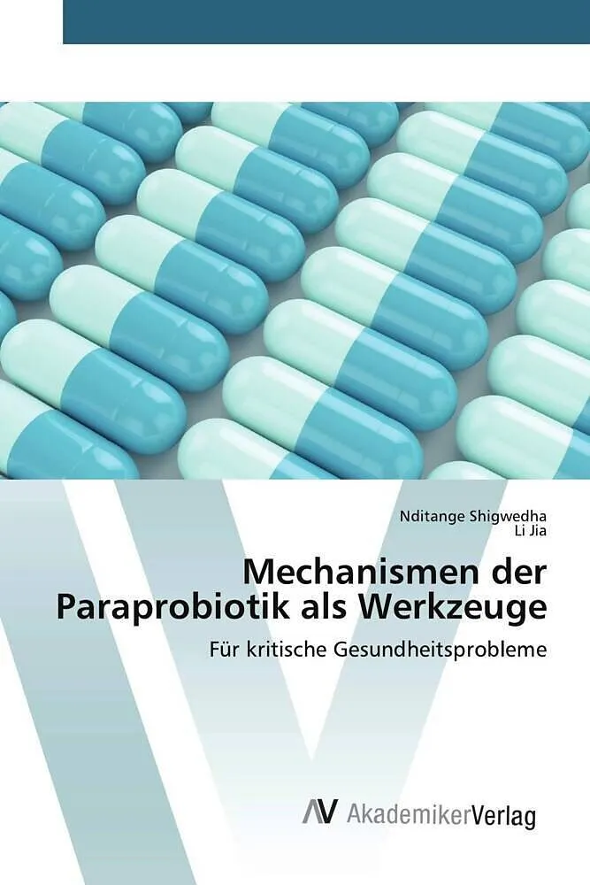 Mechanismen der Paraprobiotik als Werkzeuge