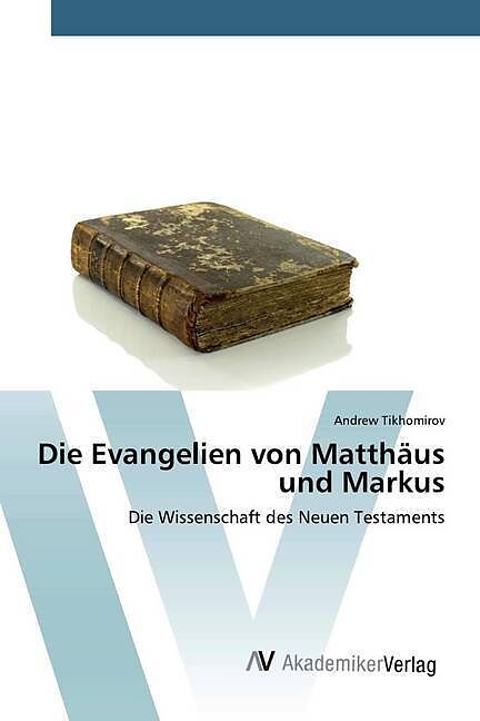 Die Evangelien von Matthäus und Markus