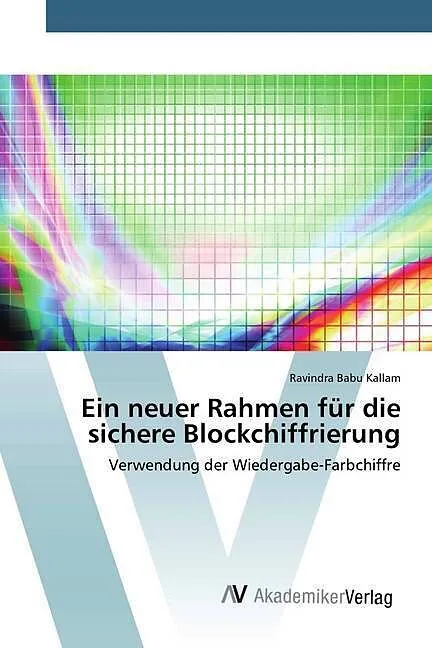 Ein neuer Rahmen für die sichere Blockchiffrierung