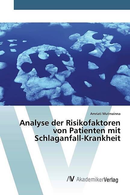 Analyse der Risikofaktoren von Patienten mit Schlaganfall-Krankheit