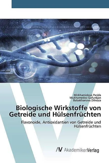 Biologische Wirkstoffe von Getreide und Hülsenfrüchten