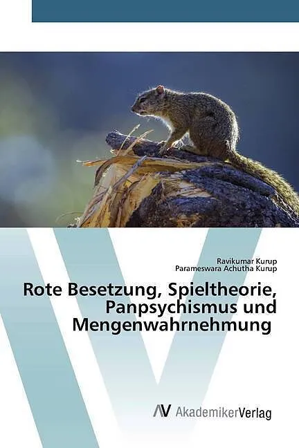 Rote Besetzung, Spieltheorie, Panpsychismus und Mengenwahrnehmung