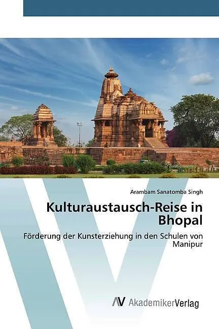 Kulturaustausch-Reise in Bhopal
