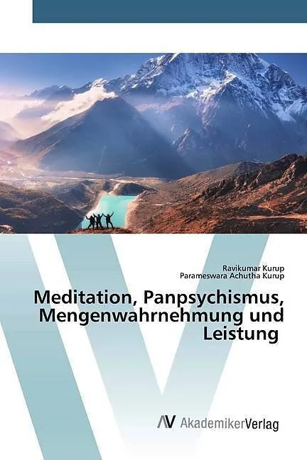 Meditation, Panpsychismus, Mengenwahrnehmung und Leistung